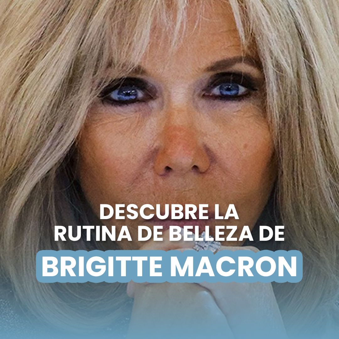 Brigitte Macron Qué tratamientos se ha hecho para lucir 10 años más joven
